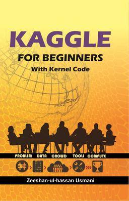 Kaggle for Begginers